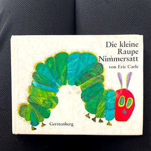 The very hungry caterpillar in German 5” x 3.5”